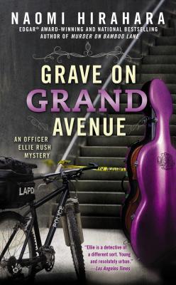 Grave on Grand Avenue (An Officer Ellie Rush Mystery)