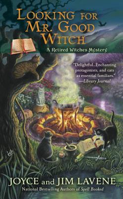 Looking for Mr. Good Witch (Retired Witches Mysteries)