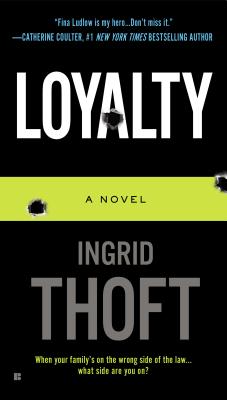 Loyalty (A Fina Ludlow Novel)