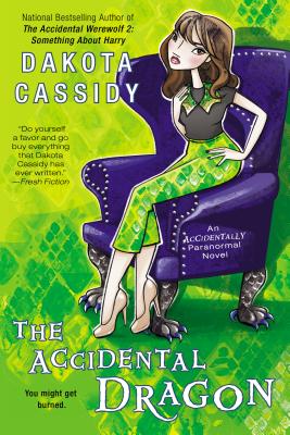 The Accidental Dragon (Accidentally Paranormal Novel)