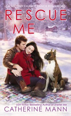 Rescue Me (Second Chance Ranch)