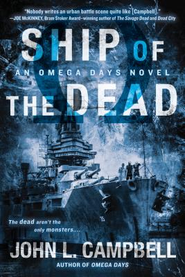 Ship of the Dead (An Omega Days Novel) Image for Ship of the Dead (An Omega Days Novel)