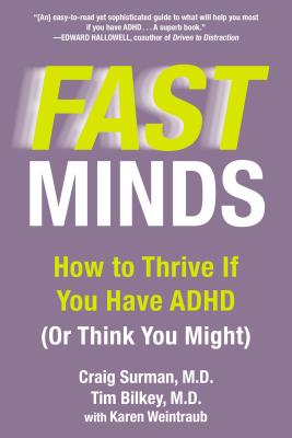 Image for Fast Minds: How to Thrive If You Have ADHD (Or Think You Might) Fast Minds: How to Thrive If You Have ADHD (Or Think You Might)