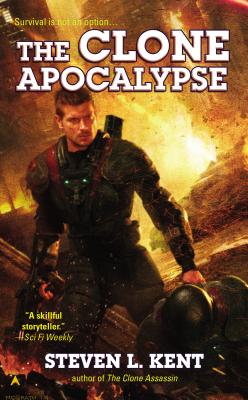 The Clone Apocalypse (A Clone Republic Novel)