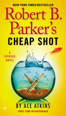 Robert B. Parker's Cheap Shot (Spenser)