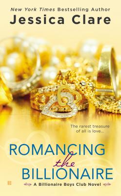 Romancing the Billionaire (Billionaire Boys Club)