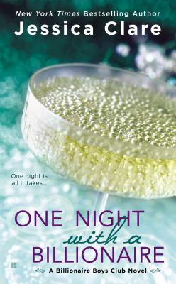 One Night with a Billionaire (Billionaire Boys Club)