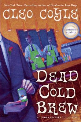 Dead Cold Brew (A Coffeehouse Mystery)