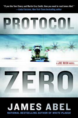 Protocol Zero (A Joe Rush Novel)