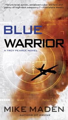 Blue Warrior (A Troy Pearce Novel)