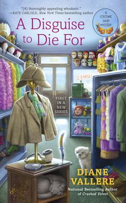 A Disguise to Die For (A Costume Shop Mystery)