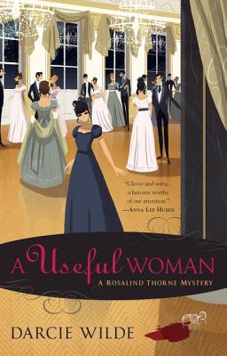 A Useful Woman (A Rosalind Thorne Mystery)