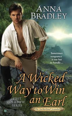A Wicked Way to Win an Earl (Sutherland Scandals)