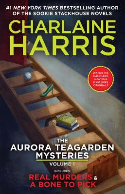 Image for The Aurora Teagarden Mysteries: Volume One (Aurora Teagarden Mystery) The Aurora Teagarden Mysteries: Volume One (Aurora Teagarden Mystery)