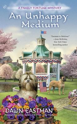 An Unhappy Medium (A Family Fortune Mystery)