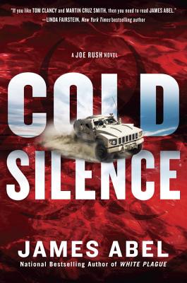 Cold Silence (A Joe Rush Novel)