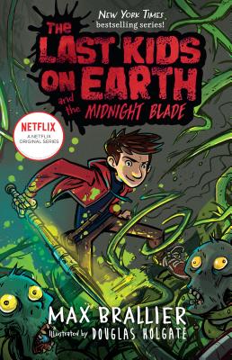 5 Midnight Blade (Last Kids on Earth)