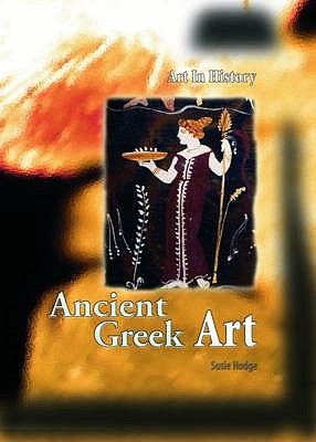 Ancient Greek Art (Art in History)