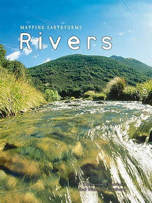 Rivers (Mapping Earthforms) (Mapping Earthforms)