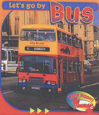 Little Nippers - Let's Go by Bus Big Book (Little Nippers)
