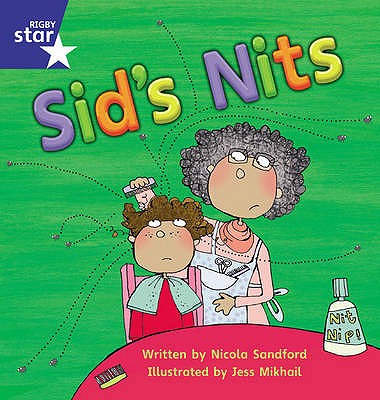 Star Phonics Set 1-2: Sid's Nits (STAR PHONICS DECODABLES)