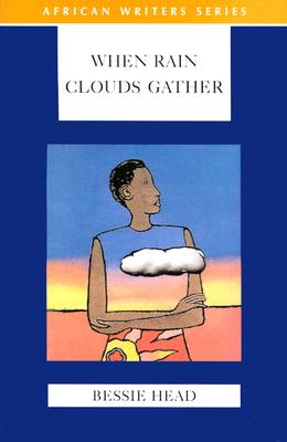 When Rain Clouds Gather (African Writers Series)