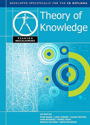 Theory of Knowledge (Heinemann Baccalaureate for the IB Diploma)