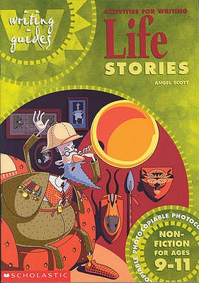 Acitvities for Writing Life Stories for Ages 9-11 Non-Fiction for Ages 9-11
