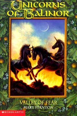 Unicorns Of Balinor #03: Valley Of Fear