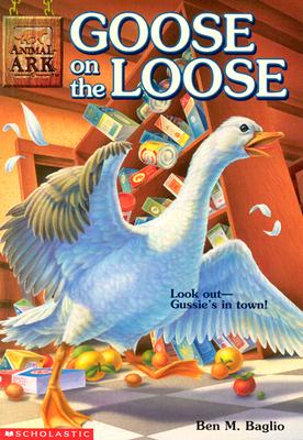 Image for Goose on the Loose (Animal Ark Series #14)