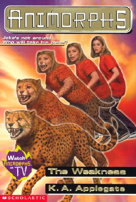 Image for Animorphs #37: The Weakness