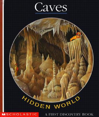 Image for Caves: Hidden World Caves: Hidden World