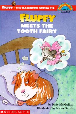 Fluffy Meets The Tooth Fairy (level 3) (Hello Reader)