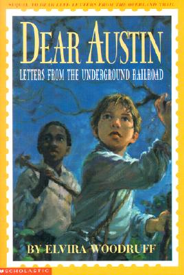 Image for Dear Austin: Letters from the Underground Railroad