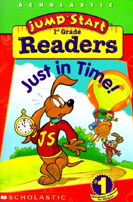 Just in Time! (Jump Start Reader, 1st Grade)