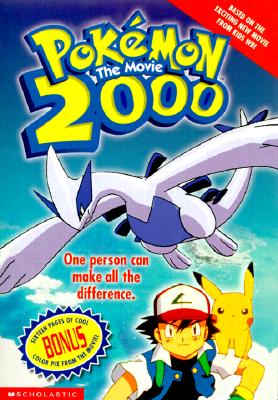 Pokemon the Movie 2000: The Power Of One (2nd Movie Novelization) (Pokemon)