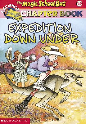 Image for Expedition Down Under (The Magic School Bus Chapter Book 10)