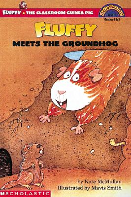Fluffy Meets The Groundhog (level 3) (Hello Reader)