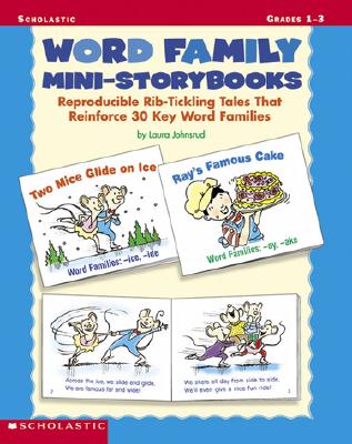 Word Family Mini-Storybooks: Reproducible Rib-Tickling Tales That Reinforce 30 Key Word Families