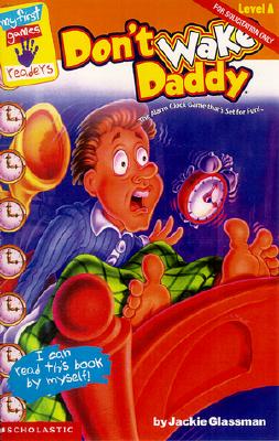 Image for Don't Wake Daddy: Late-Night Snack (First Game Readers) Don't Wake Daddy: Late-Night Snack (First Game Readers)