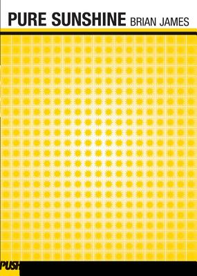 Pure Sunshine (Push Fiction)