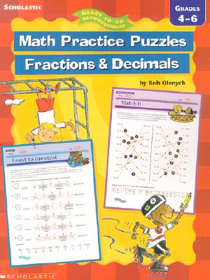 Math Practice Puzzles: Fractions and Decimals (Ready-To-Do Reproductibles)