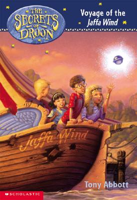 Image for The Secrets of Droon #14: Voyage of the Jaffa Wind