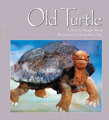 Old Turtle (Lessons of Old Turtle)