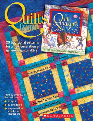 Quilts from the Quiltmaker's Gift