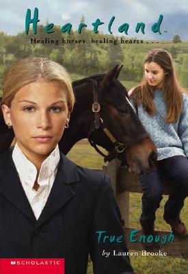 True Enough (Heartland #11)