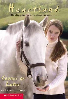 Sooner or Later (Heartland #12)