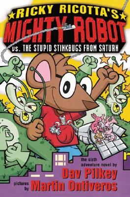 Ricky Ricotta's Mighty Robot vs. The Stupid Stinkbugs from Saturn