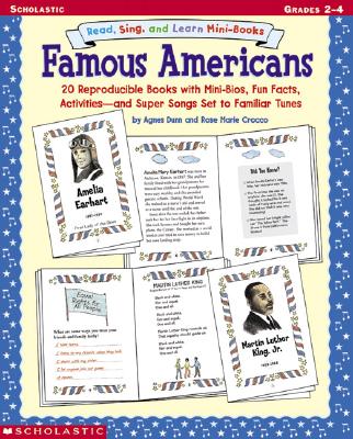 Sing, Read, And Learn Mini-books: Famous Americans