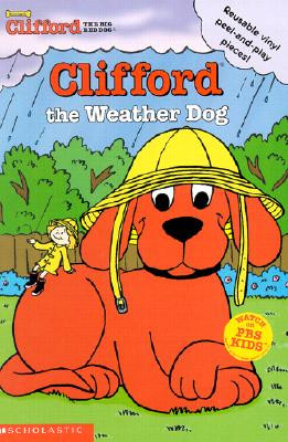 Image for Clifford the Weather Dog (Clifford the Big Red Dog) Clifford the Weather Dog (Clifford the Big Red Dog)